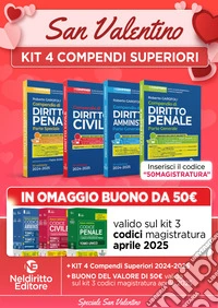 Kit 4 compendi suoperiori: compendio superiore di penale parte speciale + penale parte generale + di civile + di amministrativo 2024/2054 per concorso magistratura e concorsi superiori libro