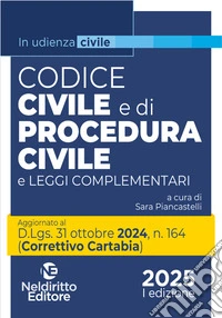 Codice civile e di procedura civile aggiornato al Decreto Correttivo Cartabia D.Lgs. 31 ottobre 2024, n. 164. Nuova ediz. libro
