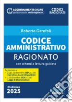 Codice ragionato di diritto amministrativo 2025. Con aggiornamenti online libro