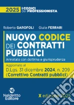 Nuovo codice dei Contratti pubblici 2025, annotato con dottrina e giurisprudenza libro