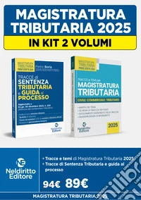 Concorso Magistratura Tributaria: kit 2 volumi per una preparazione completa alla prova scritta 2025. Nuova ediz. libro