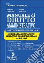 Addenda di aggiornamento. Manuale superiore di Amministrativo. Aprile 2025 libro