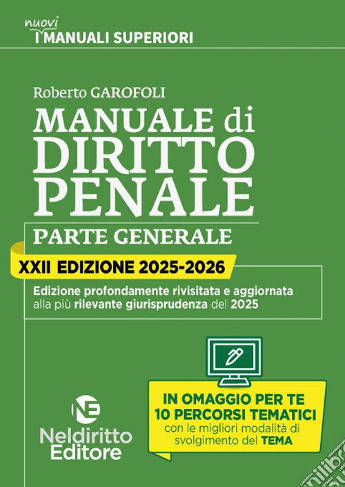 Manuale superiore 2025-2026 di diritto penale. Concorso magistratura e concorsi superiori