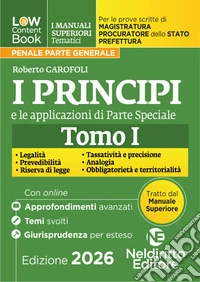 L(a)w Content. Manuali superiori tematici. Principi e applicazioni giurisprudenziali per il concorso di magistratura e per i concorsi superiori di Procuratore dello stato, Prefetto e Commissario di Polizia. Vol. 1 libro