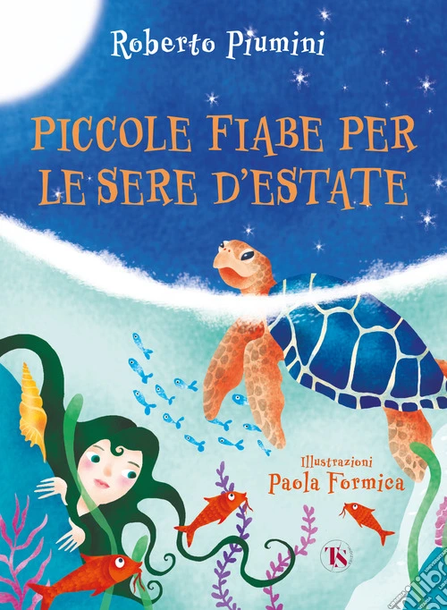 Piccole fiabe per le sere d'estate. Ediz. illustrata