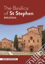 The Basilica of St Stephen Bologna libro