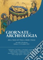 Giornate di archeologia. Arte e storia del Vicino e Medio Oriente. Atti della 7ª edizione. Milano, 21-23 ottobre 2021 libro