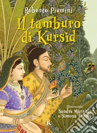 Il tamburo di Kursid. Ediz. CAA libro