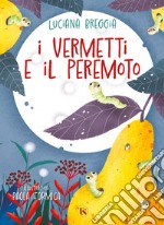 I vermetti e il peremoto libro