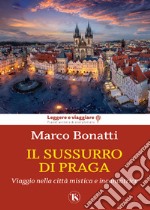 Il sussurro di Praga libro