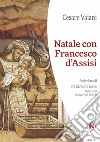 Natale con Francesco d'Assisi libro