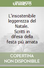 L'insostenibile leggerezza del Natale libro