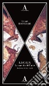 Lascaux. La nascita dell'arte libro di Bataille Georges