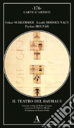 Il teatro del Bauhaus libro