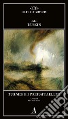 Turner e i preraffaelliti libro di Ruskin John Leoni G. (cur.)