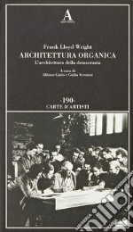 Architettura organica. L'architettura della democrazia