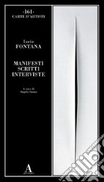 Manifesti scritti interviste libro