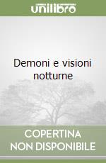 Demoni e visioni notturne libro