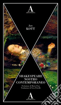 Shakespeare nostro contemporaneo libro
