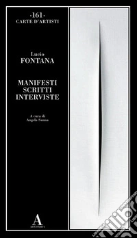 Manifesti scritti interviste libro