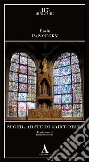 Suger, abate di Saint Denis libro