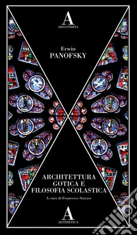 Architettura gotica e filosofia scolastica libro