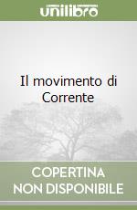Il movimento di Corrente libro