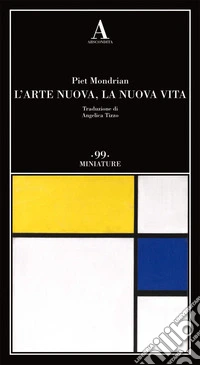 L'arte nuova, la nuova vita libro