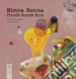 Ninna nanna piccolo grande buio. Ediz. a colori libro