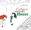 L'amore secondo Hesse. Ediz. illustrata libro