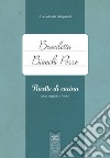 Benedetta Bianchi Porro. Ricette di cucina (testo originale a fronte) libro