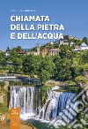 Chiamata della pietra e dell'acqua libro