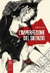 L'imperfezione del silenzio libro