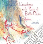 L'accademia delle renne di Babbo Natale libro