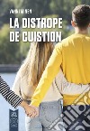 La distrope de cuistion libro