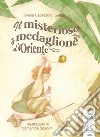 Il misterioso medaglione d'Oriente libro