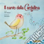 Il canto della Cardellina libro