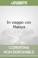 In viaggio con Matsya libro