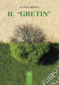 Il «Gretin» libro