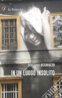 In un luogo insolito libro