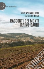 Racconti dei monti irpino-dauni libro