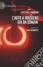 L'auto a idrogeno già da domani libro