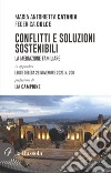 Conflitti e soluzioni sostenibili. La mediazione familiare libro