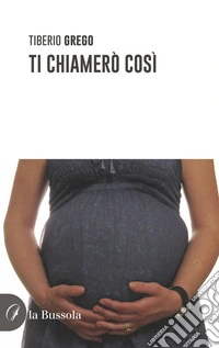 Ti chiamerò così libro