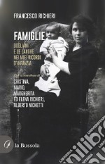 Famiglie. Dogliani e le Langhe nei miei ricordi d'infanzia libro