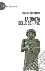 La tratta delle schiave libro