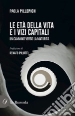 Le età della vita e i vizi capitali