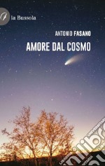 Amore dal cosmo libro