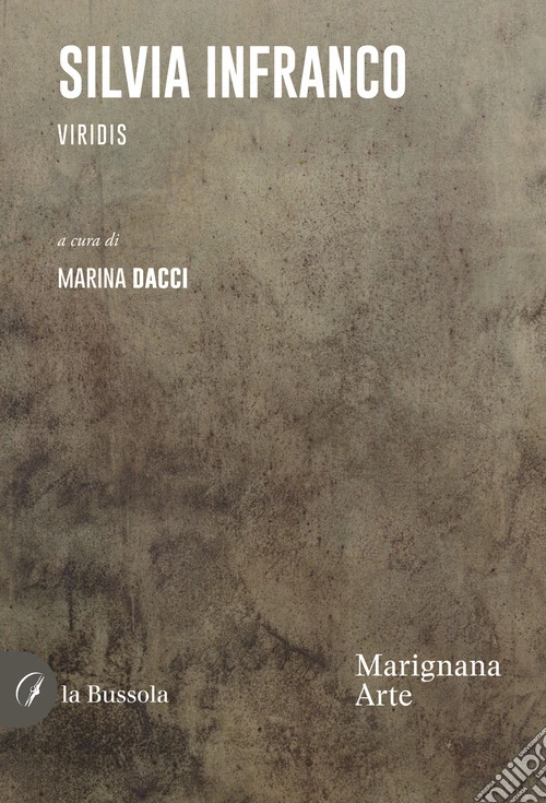 Silvia Infranco. Viridis