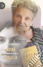 Savina racconta Balella libro